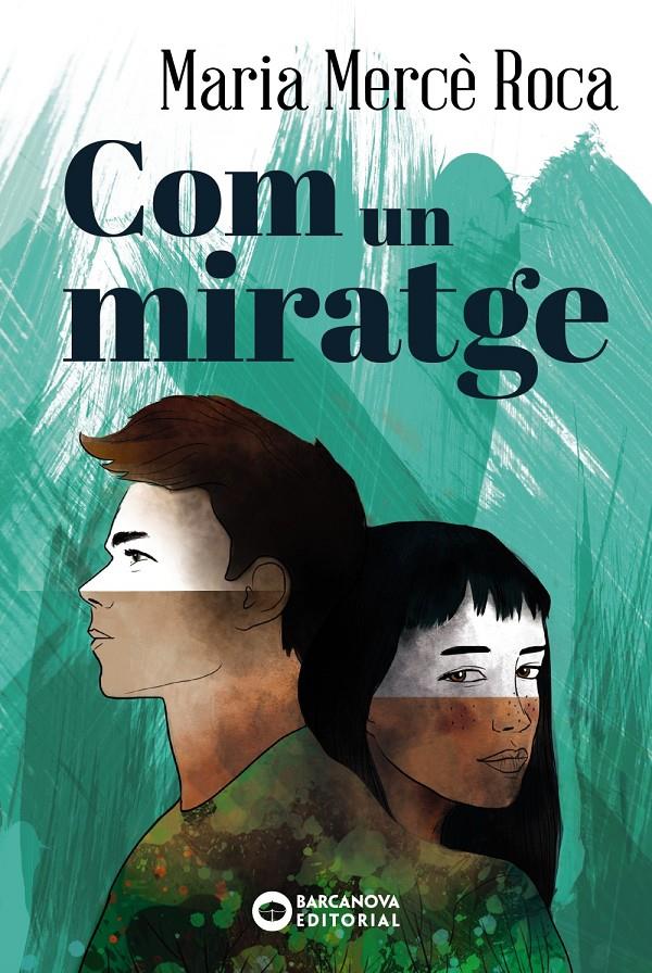 Com un miratge | Roca, Maria Mercè | Cooperativa autogestionària
