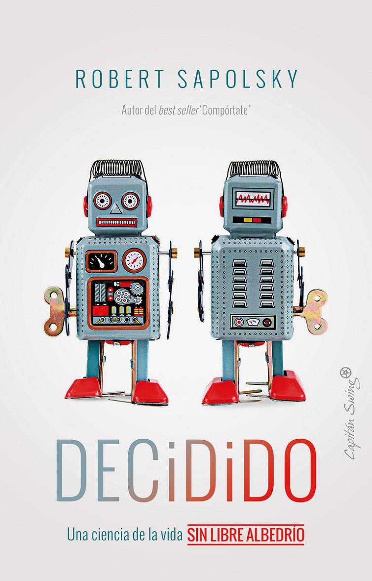 Decidido | Sapolsky, Robert | Cooperativa autogestionària