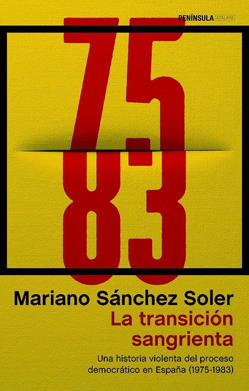 La transición sangrienta | Sánchez Soler, Mariano | Cooperativa autogestionària