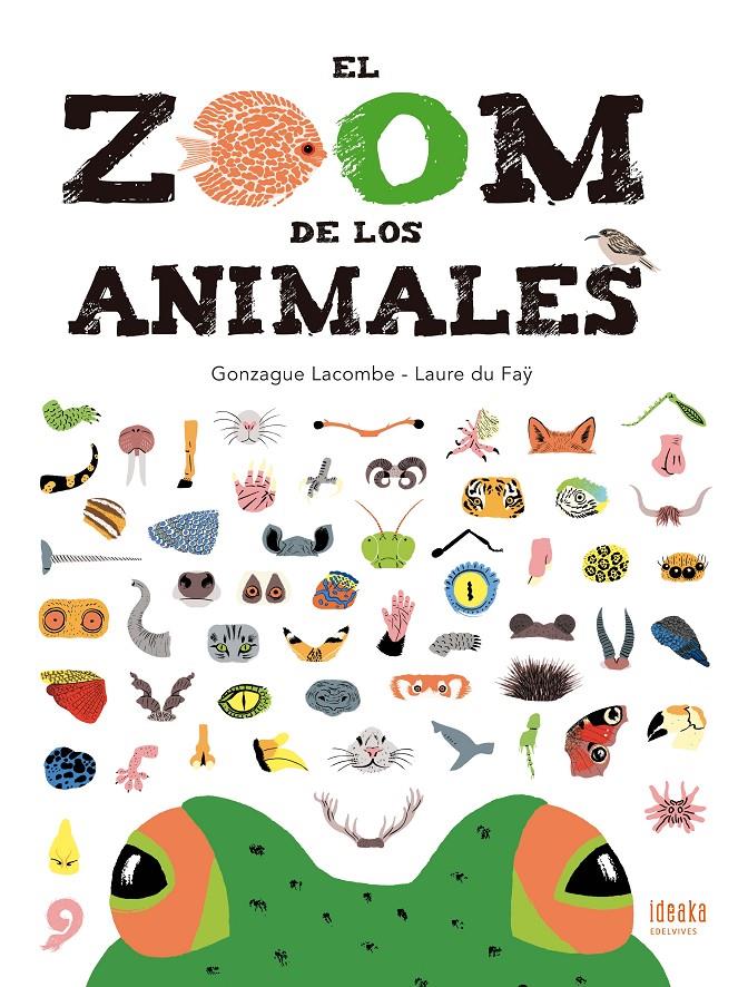 El zoom de los animales | Lacombe, Gonzague