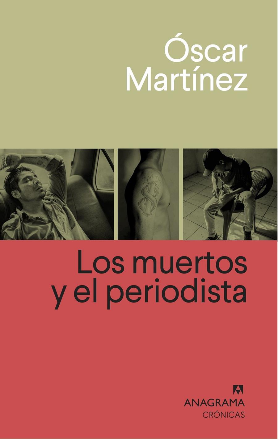 Los muertos y el periodista | Martínez, Óscar