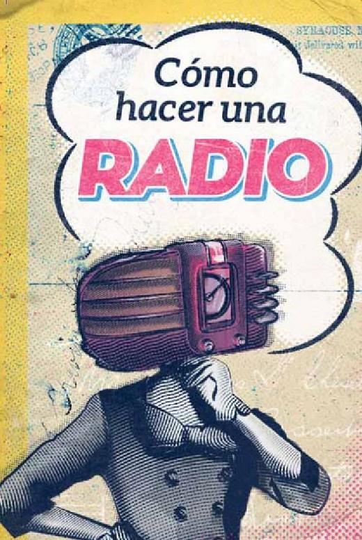Cómo hacer una radio | Guerrilla, Radio | Cooperativa autogestionària