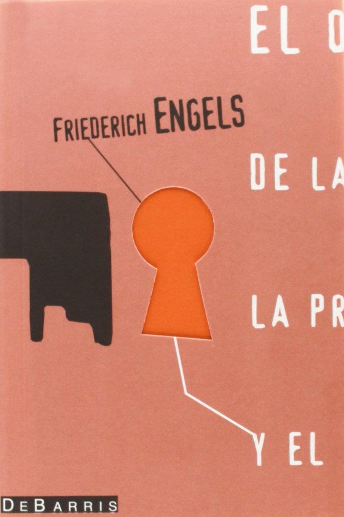 El origen de la familia la propiedad privada y el estado  | Friederich Engels