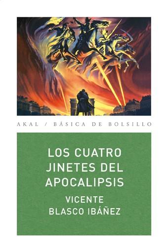Los cuatro jinetes del apocalipsis | Blasco Ibáñez, Vicente