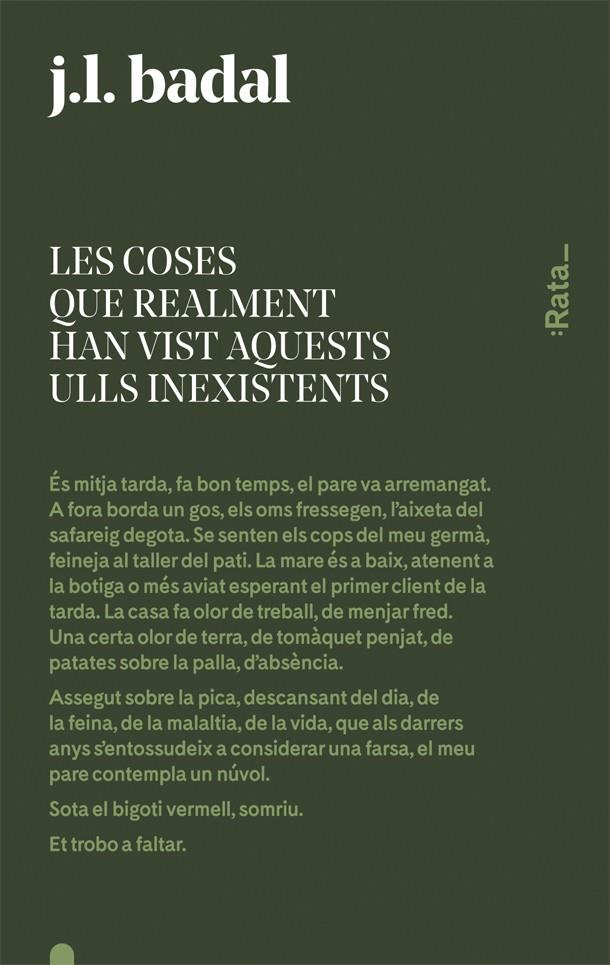 Les coses que realment han vist aquests ulls inexistents | Badal, Josep Lluís