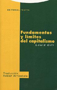 Fundamentos y límites del capitalismo | Gill, Louis | Cooperativa autogestionària