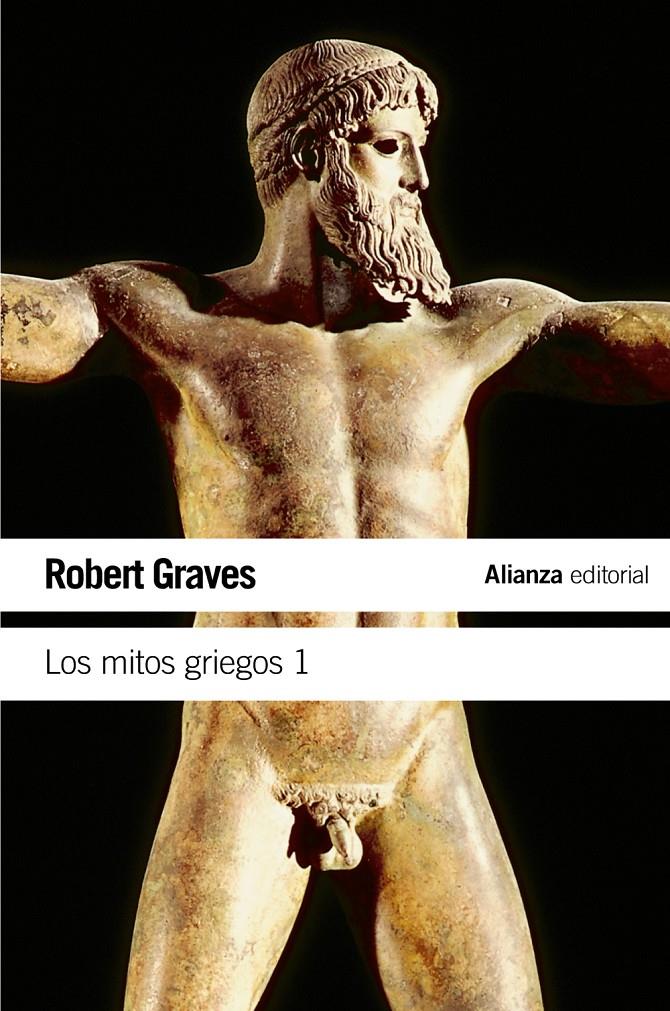 Los mitos griegos, 1 | Graves, Robert