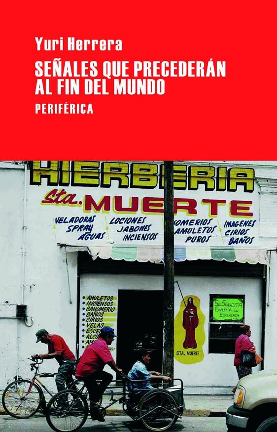 Señales que precederán al fin del mundo | Herrera, Yuri