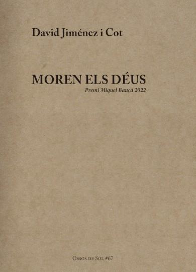 Moren els déus | Jiménez i Cot, David | Cooperativa autogestionària
