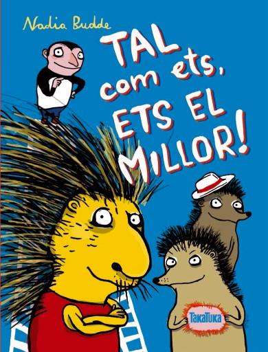 Tal com ets, ets el millor | Budde, Nadia | Cooperativa autogestionària