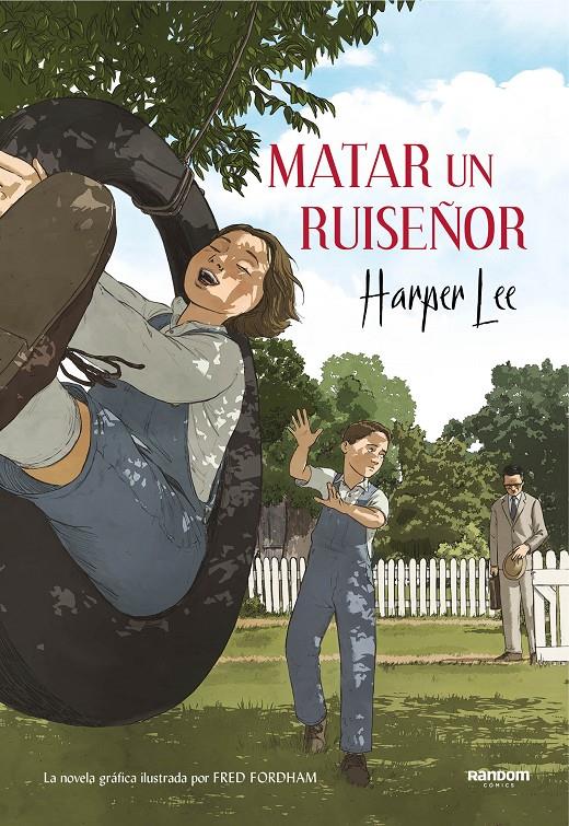 Matar un ruiseñor (la novela gráfica) | Lee, Harper