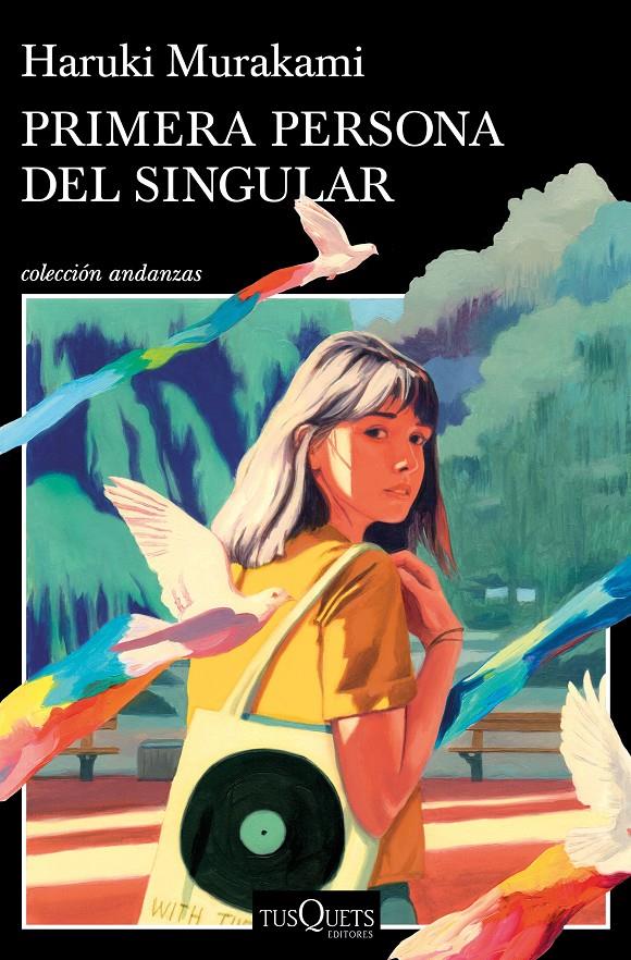 Primera persona del singular | Murakami, Haruki