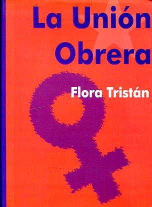 La unión obrera | Tristán, Flora | Cooperativa autogestionària