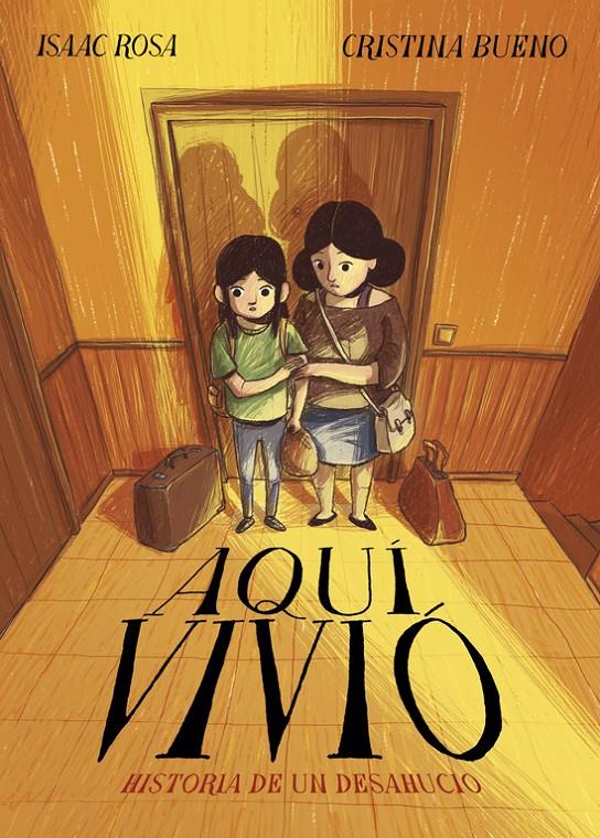 Aquí vivió | ROSA, ISAAC/BUENO, CRISTINA