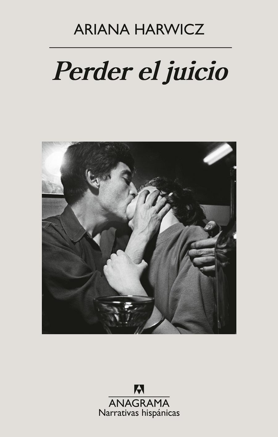 Perder el juicio | Harwicz, Ariana