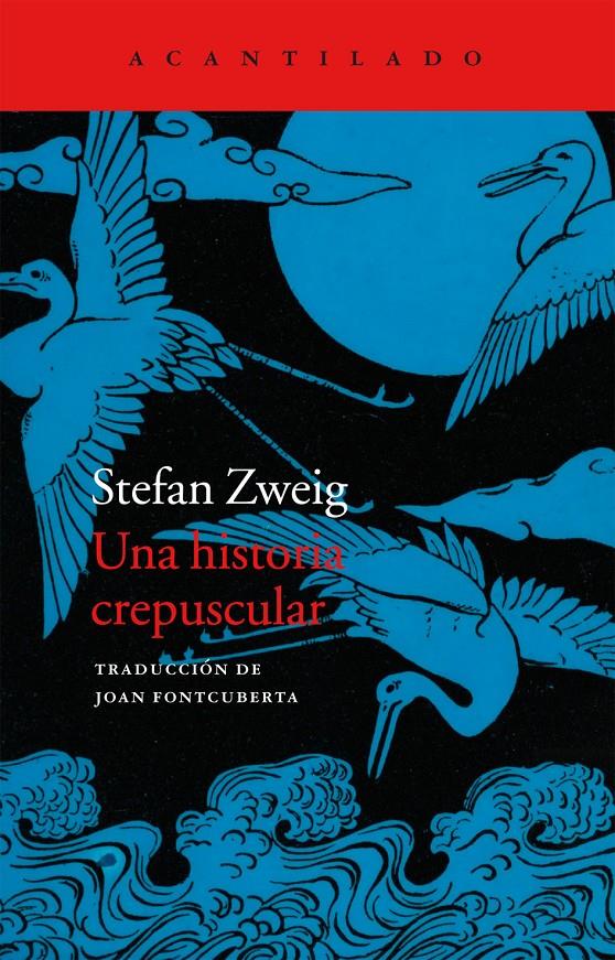 Una historia crepuscular | Zweig, Stefan | Cooperativa autogestionària