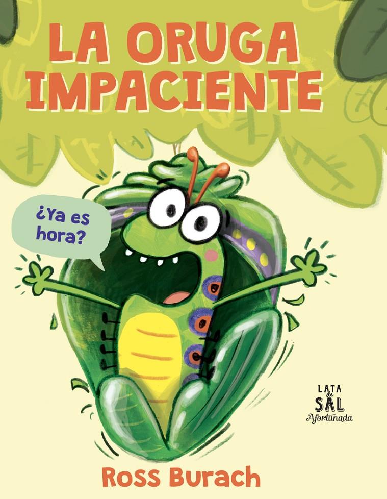 La oruga impaciente | Burach, Ross | Cooperativa autogestionària