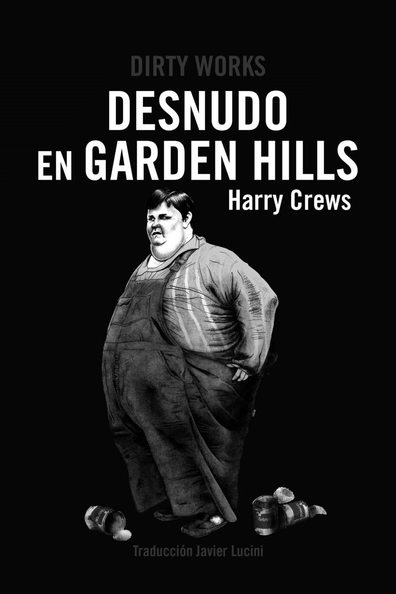 Desnudo en Garden Hills | Crews, Harry