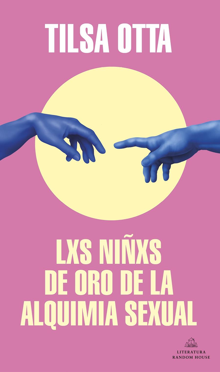 Lxs niñxs de oro de la alquimia sexual (Mapa de las lenguas) | Otta, Tilsa