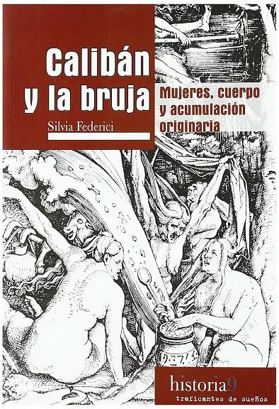 Calibán y la bruja | Federici, Silvia