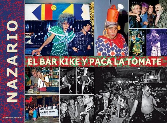 El bar Kike y Paca La Tomate | Cifré, Guillem | Cooperativa autogestionària