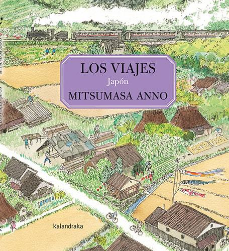 Los viajes. Japón | Anno, Mitsumasa