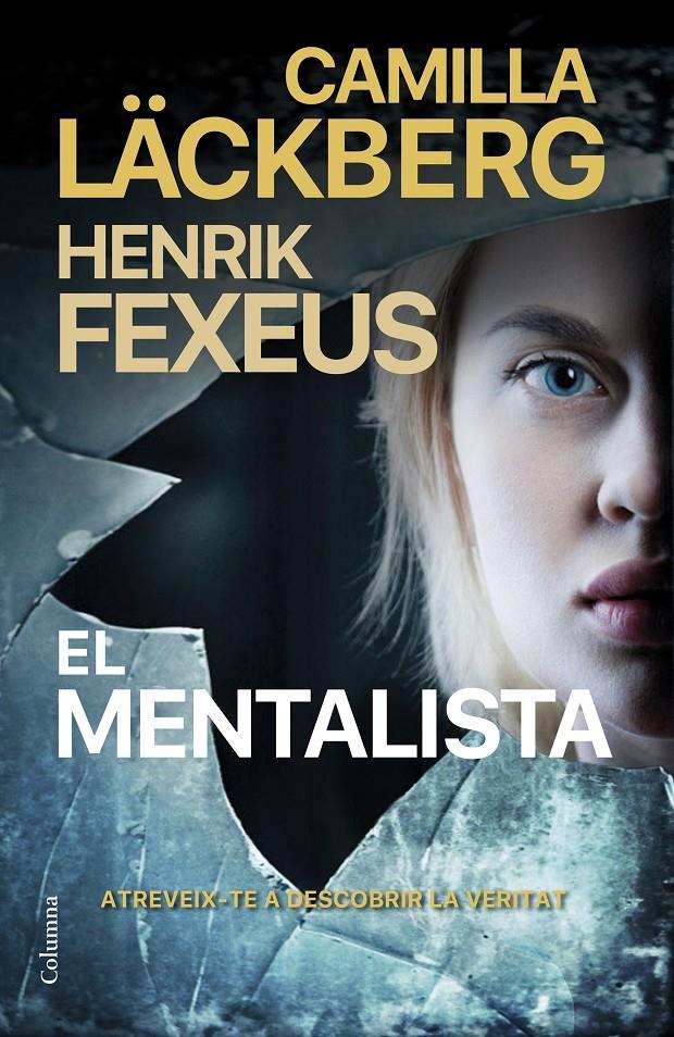 El mentalista | Läckberg, Camilla/Fexeus, Henrik