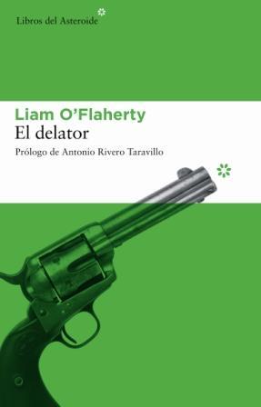 El delator | O'Flaherty, Liam