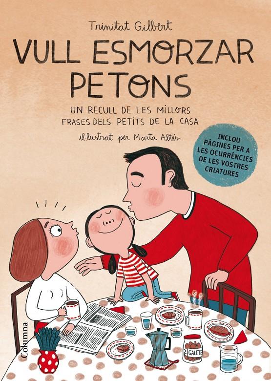 Vull esmorzar petons | TRINITAT GILBERT MARTINEZ | Cooperativa autogestionària