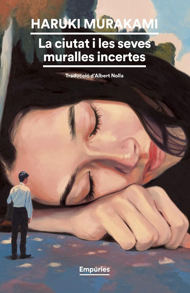 La ciutat i les seves muralles incertes | Murakami, Haruki