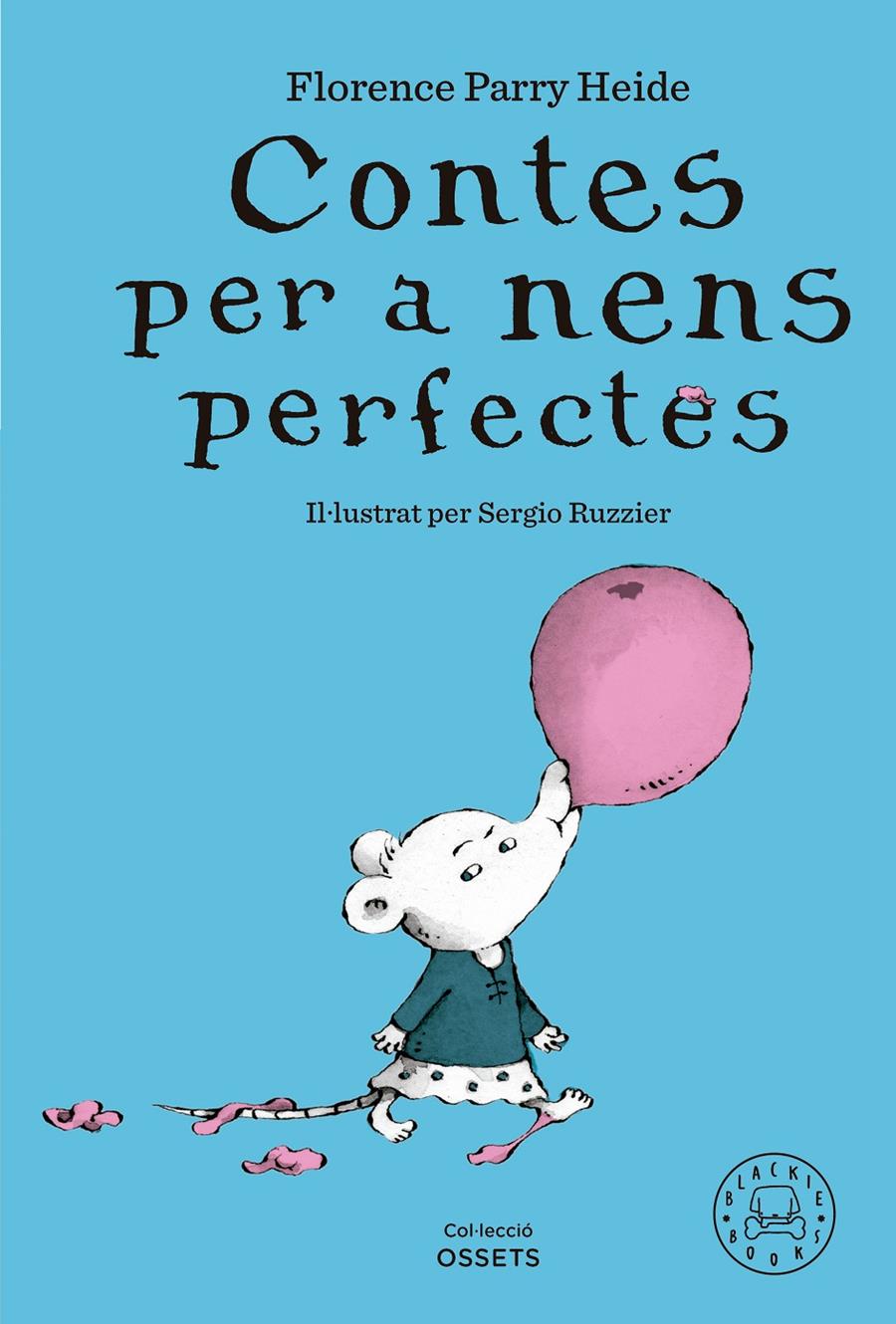 Contes per a nens perfectes | Parry Heide, Florence | Cooperativa autogestionària