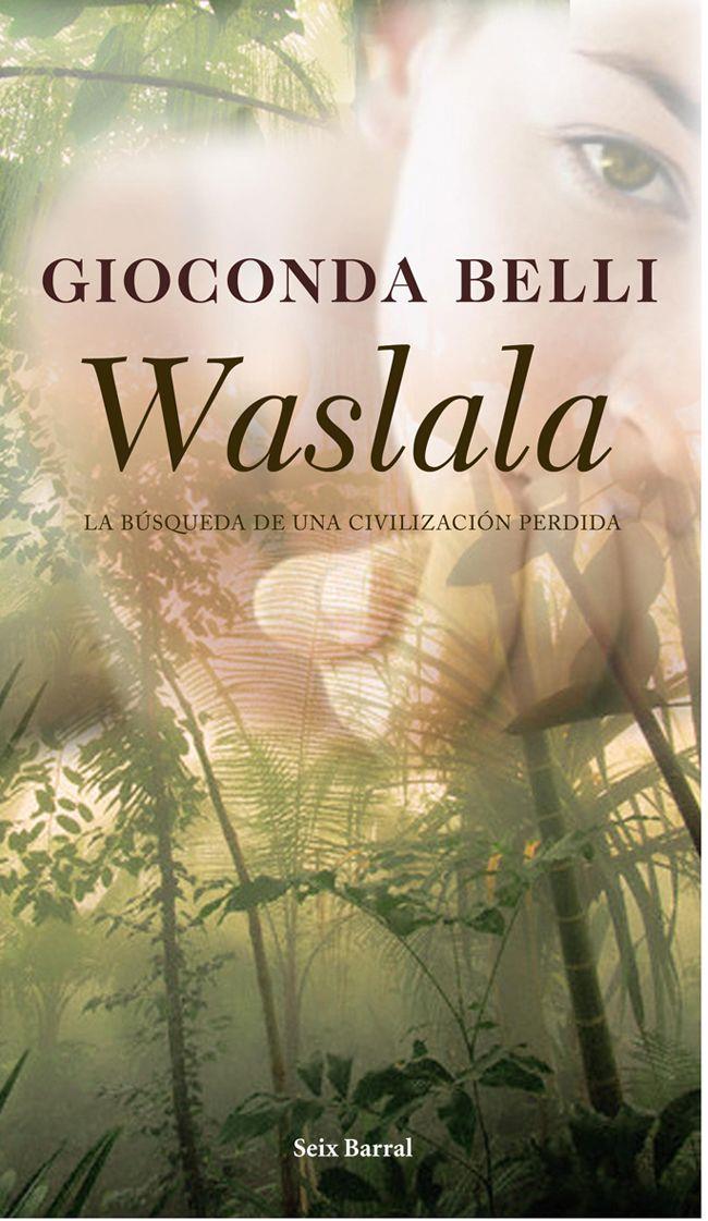 Waslala | Gioconda Belli | Cooperativa autogestionària