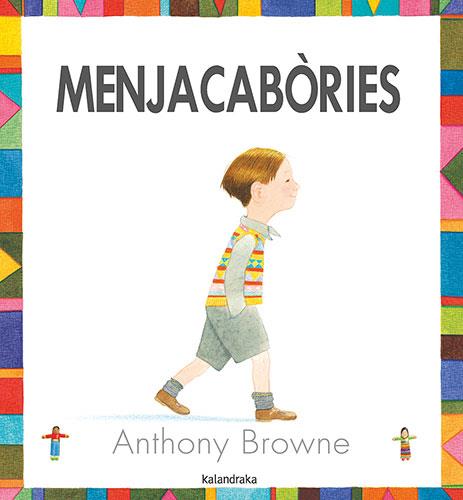 Menjacabòries | Browne, Anthony