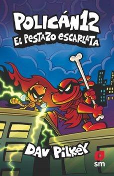 Policán 12: El Pestazo Escarlata | Pilkey, Dav