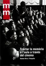 Tractar la memòria a l'aula a través del cinema | Ramón Breu i Panyella
