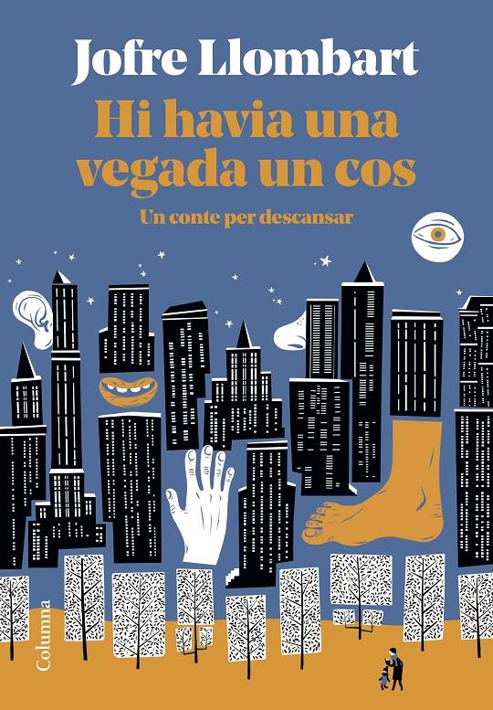 Hi havia una vegada un cos | Llombart, Jofre | Cooperativa autogestionària