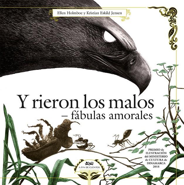 Y rieron los malos. Fábulas amorales. | Holmboe, Ellen; Eskild Jensen, Kristian