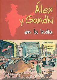 Álex y Gandhi en la India | Manso, Anna / Urberuaga, Emilio