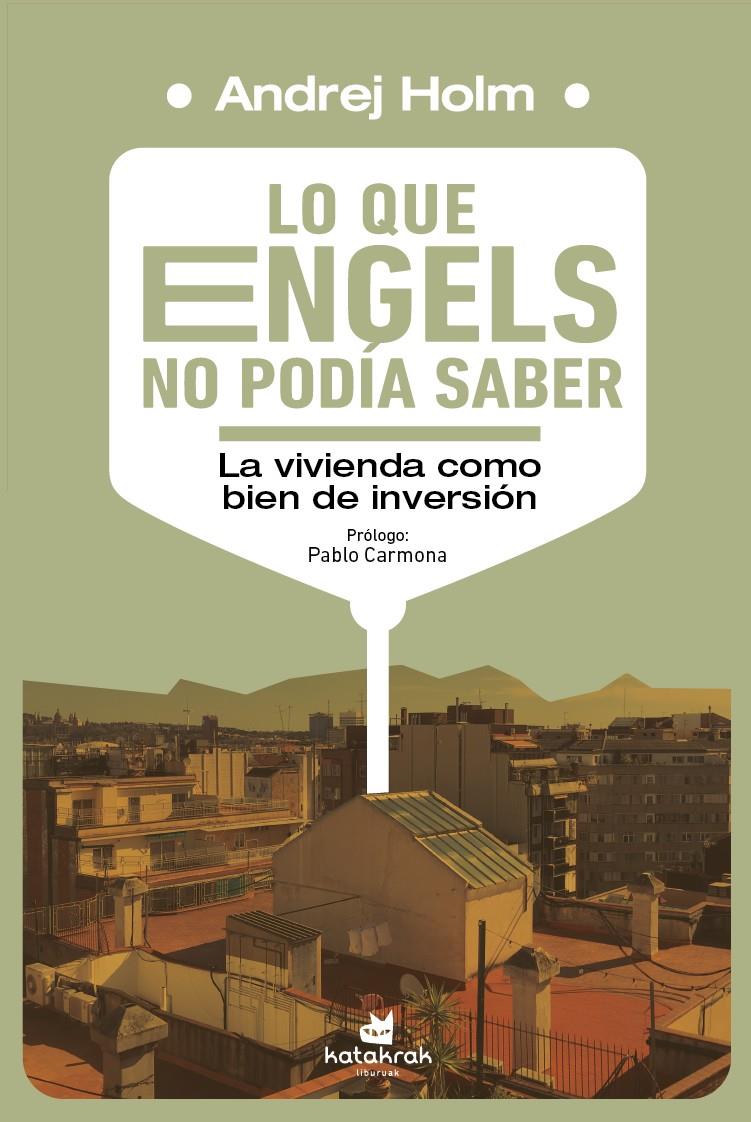 Lo que Engels no podía saber | Holm, Andrej