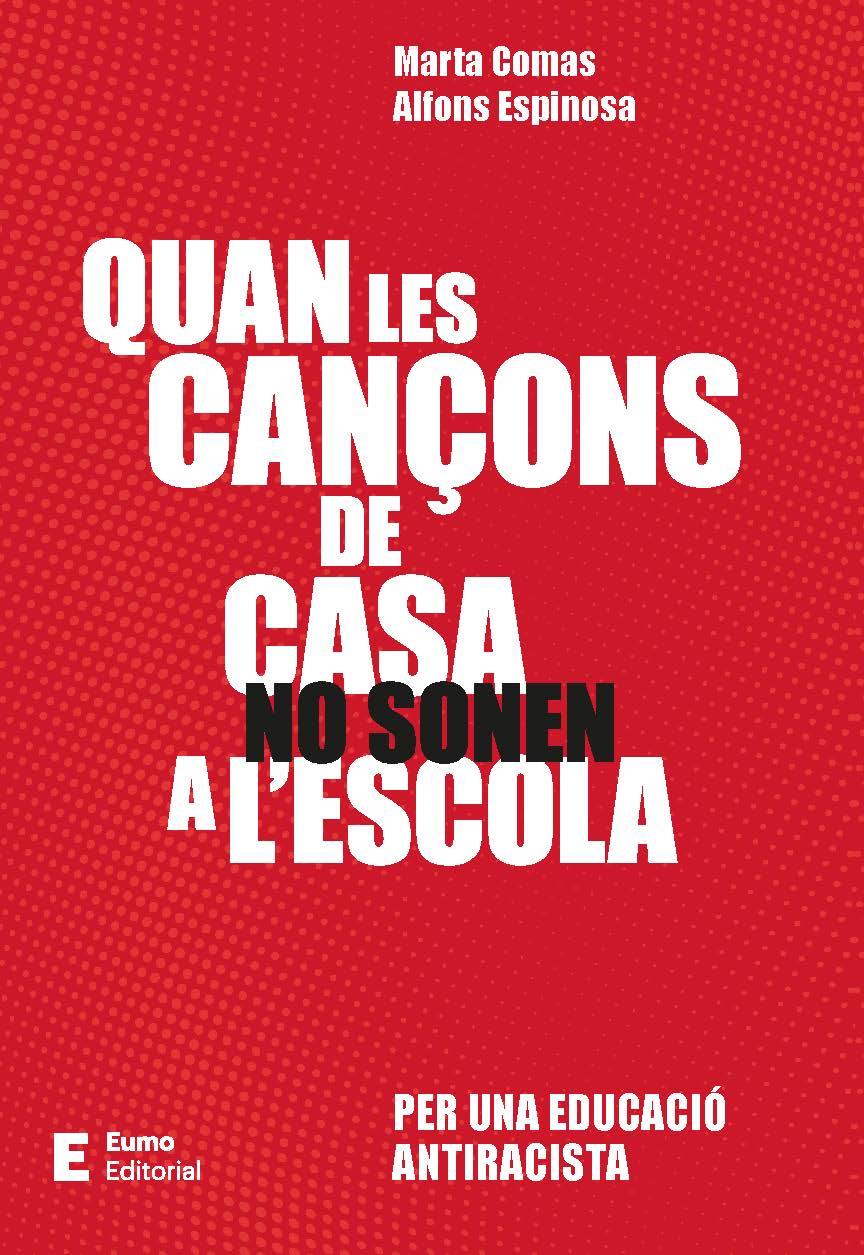 Quan les cançons de casa no sonen a l'escola | Comas Sàbat, Marta/Espinosa Miró, Alfons