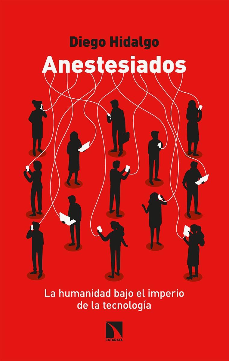 Anestesiados | Hidalgo, Diego