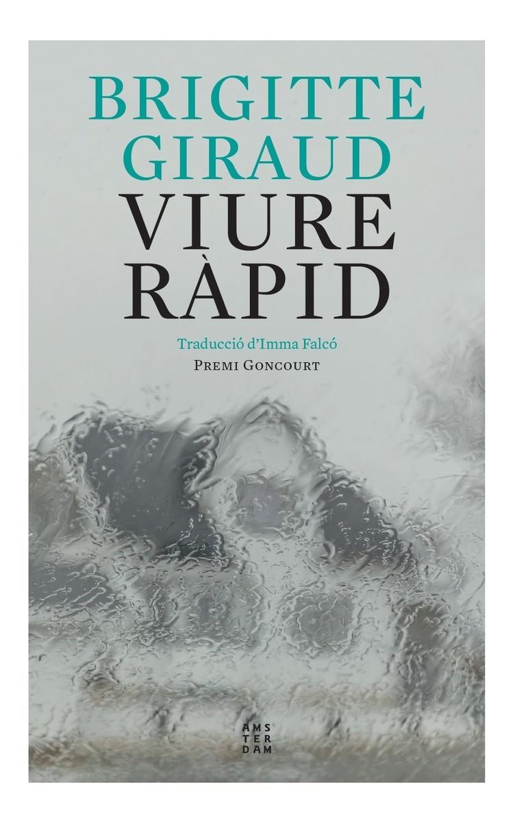 Viure ràpid | Giraud, Brigitte | Cooperativa autogestionària