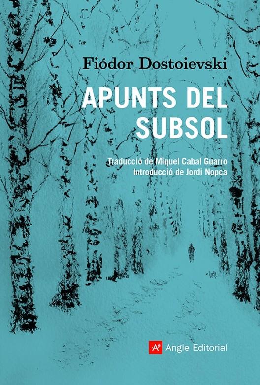 Apunts del subsol | Dostoievski, Fiódor