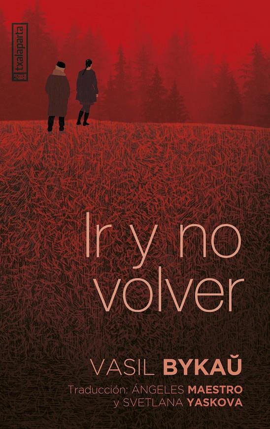 Ir y no volver | Bykau, Vasil | Cooperativa autogestionària