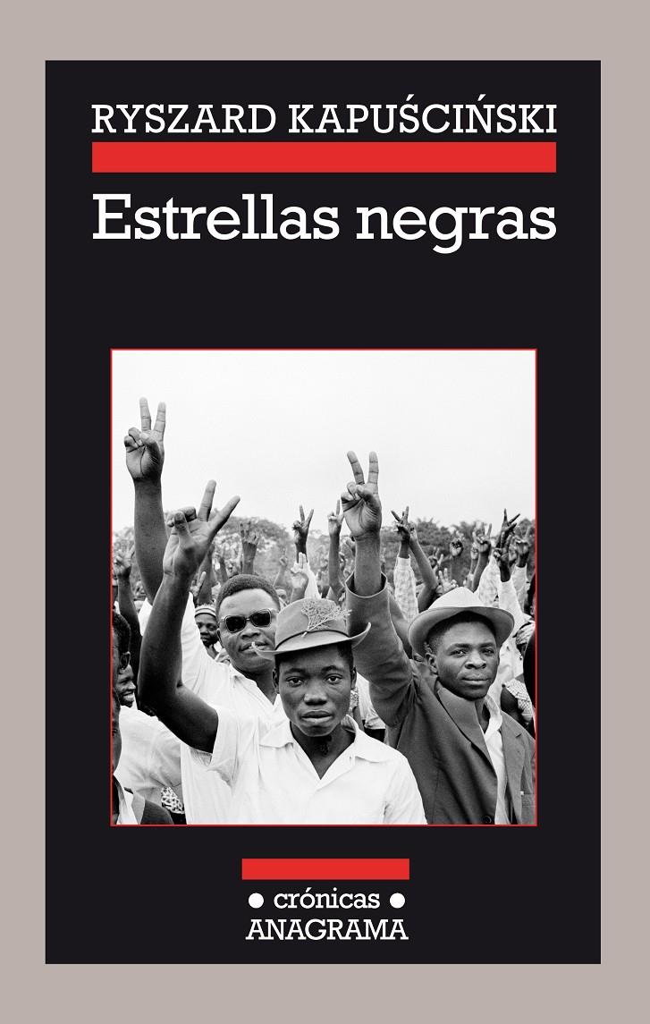 Estrellas negras | Kapuscinski, Ryszard | Cooperativa autogestionària