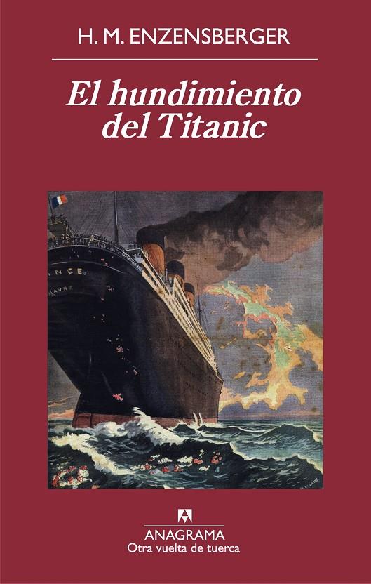 El hundimiento del Titanic | Magnus Enzensberger, Hans