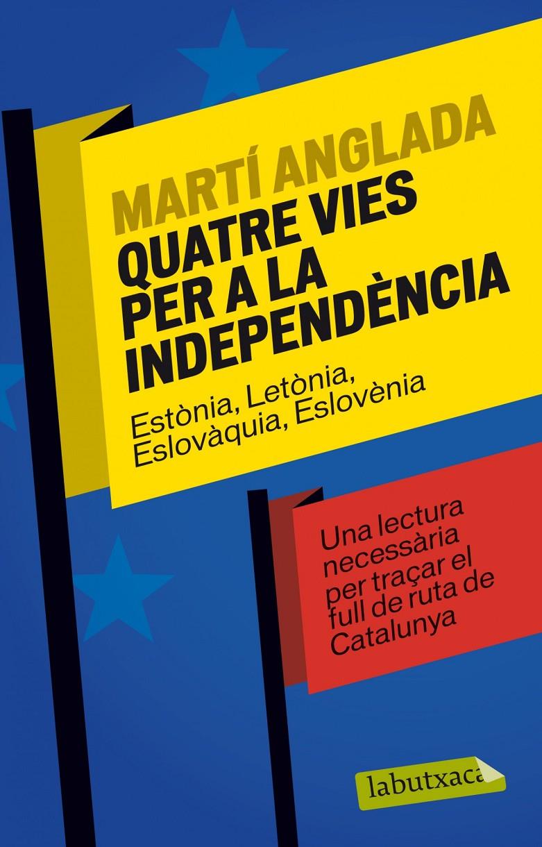 Quatre vies per a la independència | Martí Anglada Birules | Cooperativa autogestionària