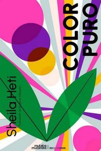 Color puro | Heti, Sheila