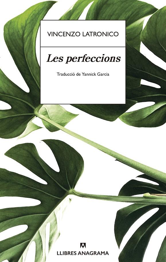 Les perfeccions | Latronico, Vincenzo