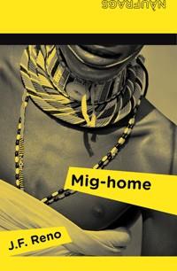Mig-home | Reno, J.F